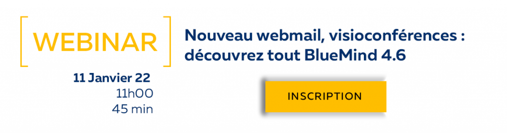 Webinar BlueMind nouvelle version 4.6